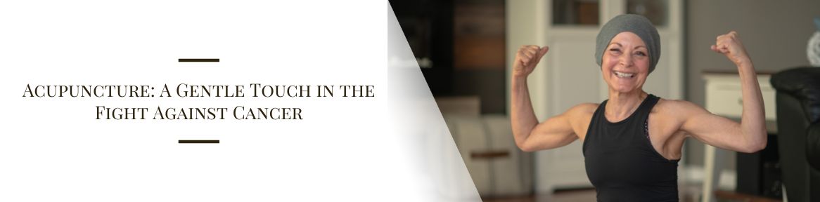 Acupuncture: A Gentle Touch in the Fight Against Cancer