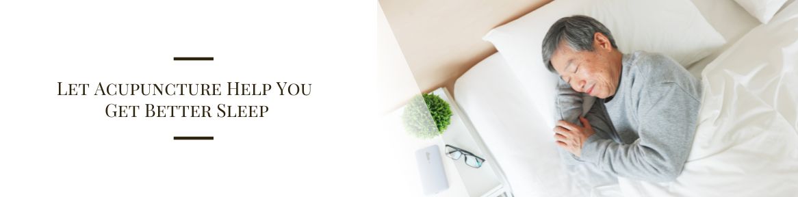 Let Acupuncture Help You Get Better Sleep